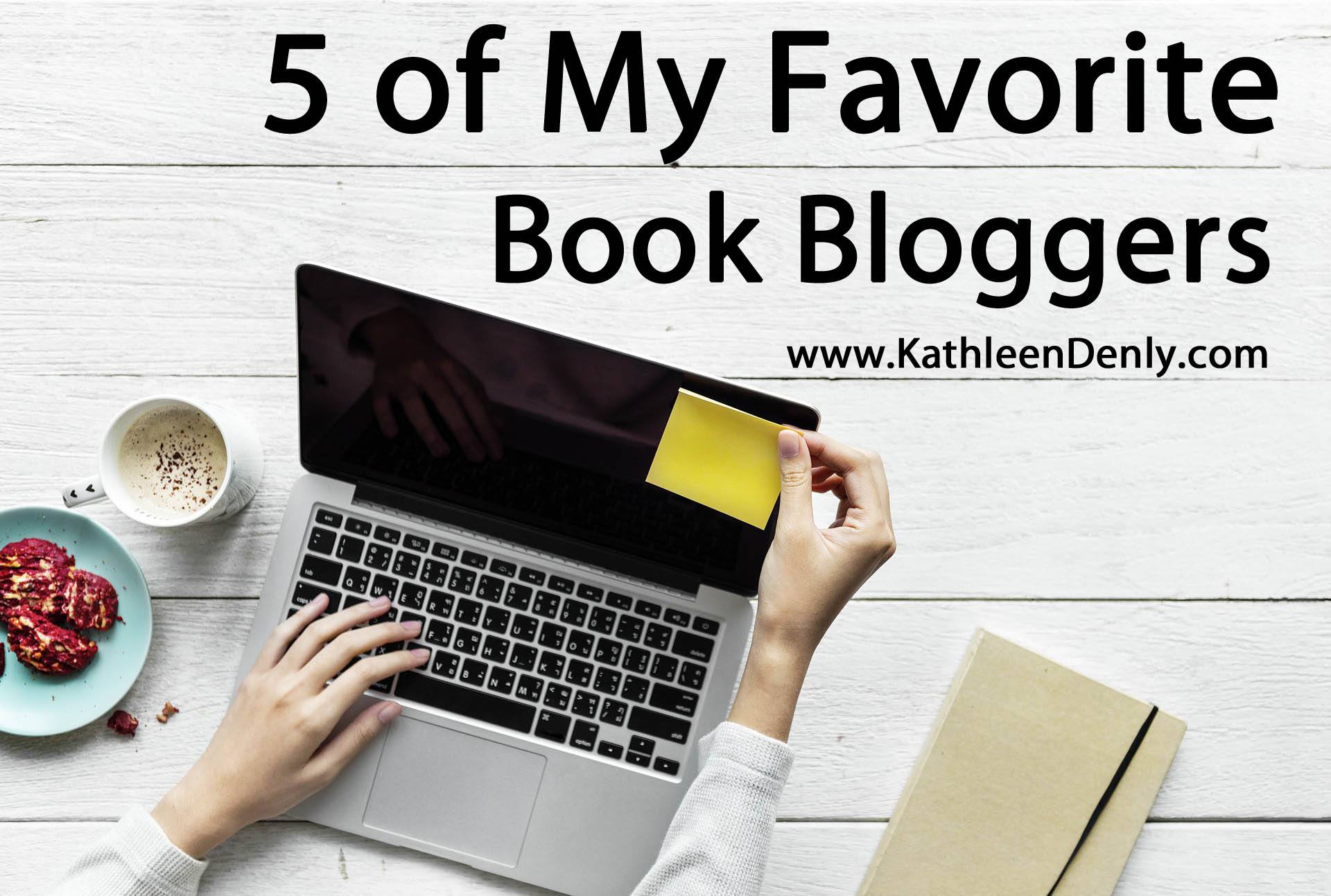 5 of My Favorite Book Bloggers - Part 2 - Kathleen Denly